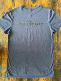 HLSS "here to party" T-Shirt